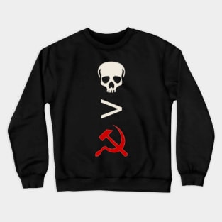 Better Dead Than Red Said in Symbols Crewneck Sweatshirt